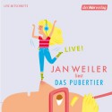 Das Pubertier - Jan Weiler, Jan Weiler