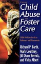 From Child Abuse to Foster Care: Child Welfare Services Pathways and Placements - Richard Barth, Mark Courtney, Jill Berrick, Vicky Albert