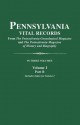 Pennsylvania Vital Records. Volume I, Part B - Pennsylvania