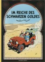 Im Reiche des Schwarzen Goldes (Tim und Struppi, #16) - Hergé