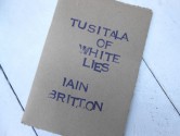 tusitala of white lies - Iain Britton