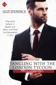 Tangling with the London Tycoon - Suzi Jennings