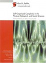 Sackler NAS Colloquium Self-Organized Complexity in the Physical, Biological, and Social Sciences - Noreen Lawson Grice, Proceedings of the National Academy of Sciences, John Rundle, National Academy of Sciences Staff, Noreen Lawson Grice