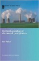 Electrical Operation of Electrostatic Precipitators - Ken Parker