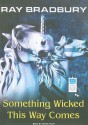 Something Wicked This Way Comes - Ray Bradbury, Kevin Foley