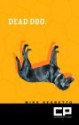 Dead Dog - Mike Segretto