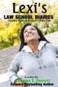 Lexi's Law School Diaries - Part 1 - Norma L. Jarrett, Anita Bunkley