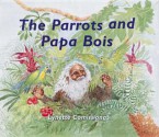 The Parrots & Papa Bois - Lynette Comissiong, Avril Turner