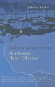 River Of White Nights - Jeffrey Tayler