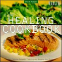 The Healing Cookbook: Healthy Heart - Health Magazine