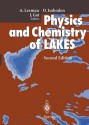 Physics And Chemistry Of Lakes - Joel R. Gat, Lei Chou