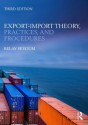 Export-Import Theory, Practices, and Procedures - Belay Seyoum