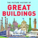 The Picture History of Great Buildings - Gillian Clements