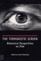 The Terministic Screen: Rhetorical Perspectives on Film - David Blakesley