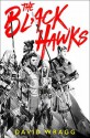 The Black Hawks - David Wragg