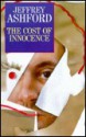 The Cost of Innocence - Jeffrey Ashford