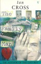 The Family Man - Ian Cross