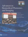 Advances in Biomedical Photonics and Imaging: Proceedings of the 6th International Conference on Photonics and Imaging in Biology and Medicine (PIBM 2007) - Qingming Luo