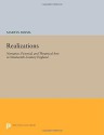 Realizations: Narrative, Pictorial, and Theatrical Arts in Nineteenth-Century England (Princeton Legacy Library) - Martin Meisel