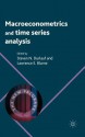 Macroeconometrics and Time Series Analysis - Steven N. Durlauf, Lawrence E. Blume