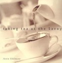 Taking Tea at the Savoy - Anton Edelmann