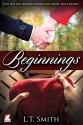 Beginnings - L.T. Smith