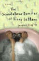 The Scandalous Summer of Sissy LeBlanc - Loraine Despres