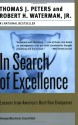 In Search of Excellence: Lessons from America's Best-Run Companies - Thomas J. Peters, Robert H. Waterman Jr., Thomas J. Peters