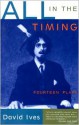 All in the Timing - David Ives