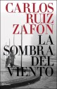 La Sombra del Viento - Carlos Ruiz Zafón