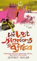 The Lost Kingdoms of Africa - Jeffrey Tayler