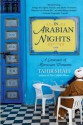 In Arabian Nights: A Caravan of Moroccan Dreams - Tahir Shah