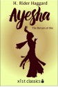 Ayesha: The Return of She (Xist Classics) - H. Rider Haggard