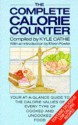 The Complete Calorie Counter: Your At-a-Glance Guide to the Calorie Values of Every Type of Cooked and Uncooked Food - Kyle Cathie