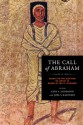 The Call of Abraham: Essays on the Election of Israel in Honor of Jon D. Levenson - Joel S. Kaminsky, Gary A. Anderson