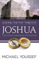 Leading the Way Through Joshua: A Devotional Commentary for Everyone - Michael Youssef