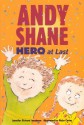 Andy Shane Hero at Last - Jennifer Richard Jacobson