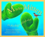 M Is For Mitten: A Michigan Alphabet (Discover America State by State) - Annie Appleford, Michael Glenn Monroe