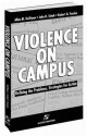 Violence on Campus: Defining the Problems, Strategies for Action - Robert H. Fenske, John H. Schuh, Allan M. Hoffman