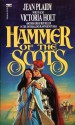 Hammer of the Scots - Jean Plaidy