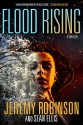 Flood Rising (A Jenna Flood Thriller) - Jeremy Robinson, Sean Ellis