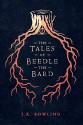 The Tales of Beedle the Bard (Hogwarts Library books) - J.K. Rowling