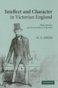 Intellect and Character in Victorian England: Mark Pattison and the Invention of the Don - H.S. Jones