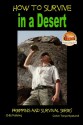 How to Survive in a Desert - Colvin Tonya Nyakundi, John Davidson, Mendon Cottage Books