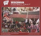 University of Wisconsin Football Vault: The History of the Badgers - Pat Richter