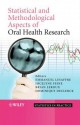 Statistical and Methodological Aspects of Oral Health Research - Emmanuel Lesaffre, Jocelyne Feine, Brian Leroux, Dominique Declerck