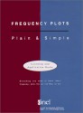 Frequency Plots: Plain and Simple - Dale Mann