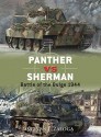 Panther vs Sherman: Battle of the Bulge 1944 - Steven Zaloga, Howard Gerrard