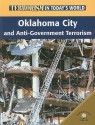 Oklahoma City and Anti-Government Terrorism - Michael G. Paul, David Downing