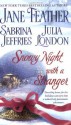 Snowy Night with a Stranger - Jane Feather, Sabrina Jeffries